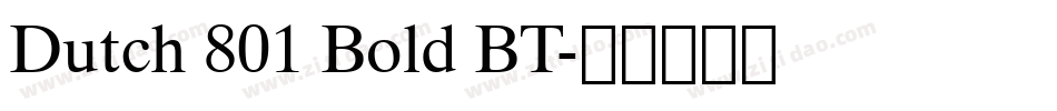 Dutch 801 Bold BT字体转换